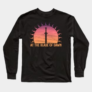 At the Blade of Dawn: Fantasy Design Long Sleeve T-Shirt